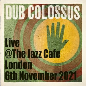 Live @ Jazz Cafe 2021 (Live)