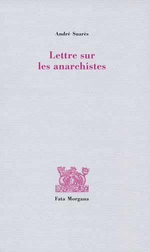 Lettre sur les anarchistes