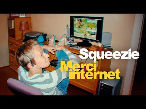 Squeezie : Merci Internet