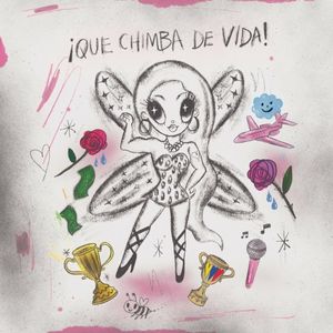 QUE CHIMBA DE VIDA (Single)