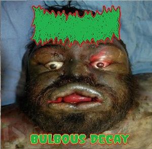 Bulbous Decay (EP)