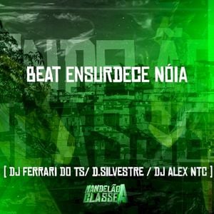 Beat ensurdece nóia (Single)