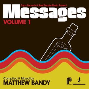 Messages Vol. 1 (Compiled & Mixed by Matthew Bandy)