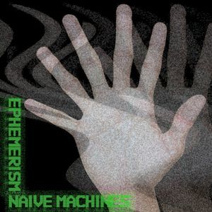 Naive Machines (EP)