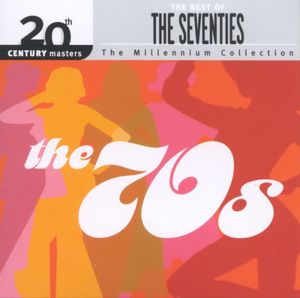 20th Century Masters: The Millennium Collection: The Best of the 70s