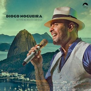 Diogo Nogueira (Ao Vivo no Noites Cariocas) (Live)