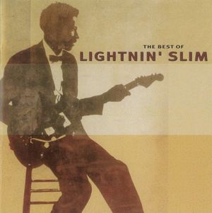 The Best of Lightnin' Slim