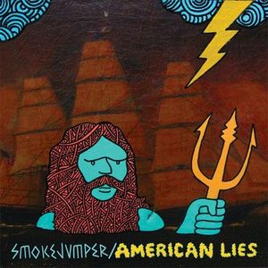 American Lies / Smokejumper (EP)