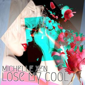 Lose My Cool (Single)