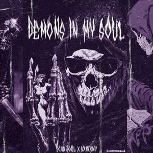 DEMONS IN MY SOUL (Single)