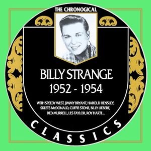 The Chronogical Classics: Billy Strange 1952-1954