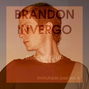 Immutable Past Vol. 6: Asocial Club