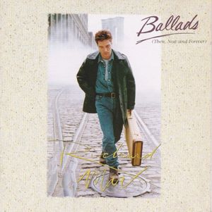 Ballads (Then Now and Forever)