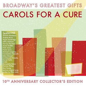 Broadway’s Greatest Gifts: Carols for a Cure, Vol. 10, 2008