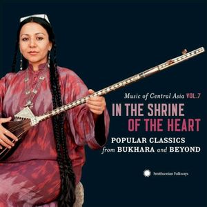 In the Shrine of the Heart: Popular Classics from Bukhara and Beyond