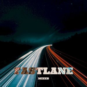 Fastlane (Single)
