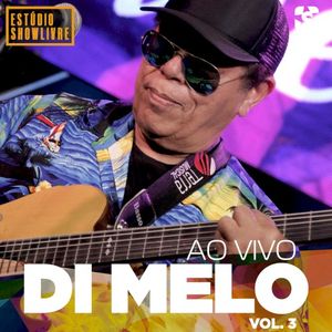 Di Melo no Estúdio Showlivre, Vol. 3 (Live)
