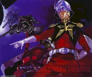 MOBILE SUIT GUNDAM Ⅰ Ⅱ Ⅲ (Original Motion Picture Soundtrack)