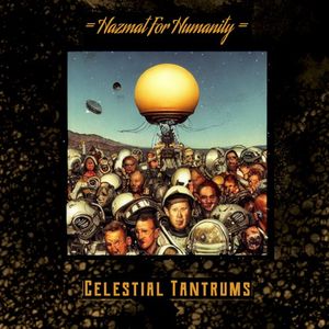 Celestial Tantrums