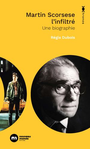 Martin Scorsese, l'infiltré : une biographie (poche)