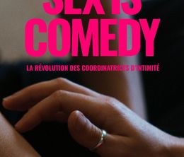 image-https://media.senscritique.com/media/000021807530/0/sex_is_comedy_la_revolution_des_coordinatrices_d_intimite.jpg