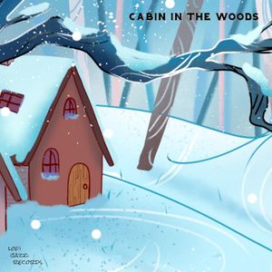 Cabin in the Woods (Single)