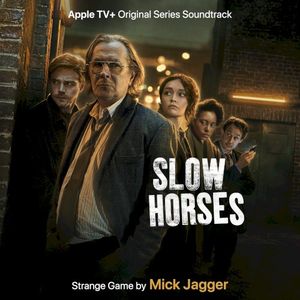 Strange Game (From The ATV+ Original Series "Slow Horses”)
