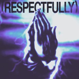 (Respectfully) (EP)
