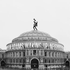 Waking Up The Neighbours - Live At The Royal Albert Hall (Live)