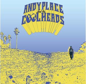 Andy Place and the Coolheads (EP)