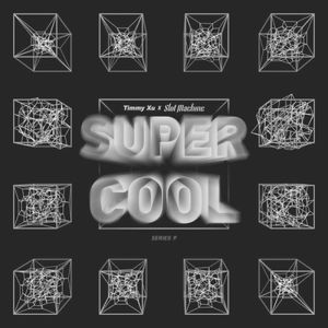 Super Cool (Single)