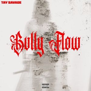 Bully Flow (Single)