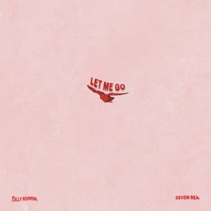 Let Me Go (Single)