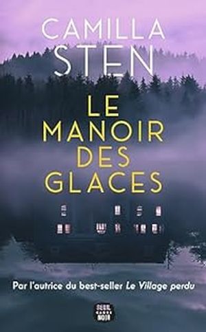 Le Manoir des glaces