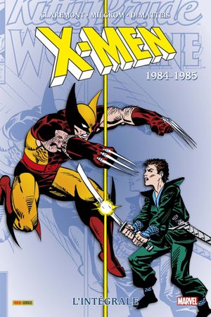 X-Men : Intégrale 1984-1985