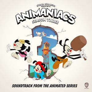 Animaniacs: Season 3 (Soundtrack from the Animated Series) (OST)