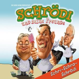 Schrödi und seine Freunde: Schri-Schra-Schrödi (Single)