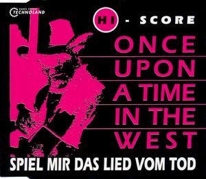Once Upon a Time in the West / Spiel mir das Lied vom Tod (Single)