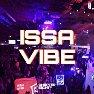 ISSA VIBE (Single)