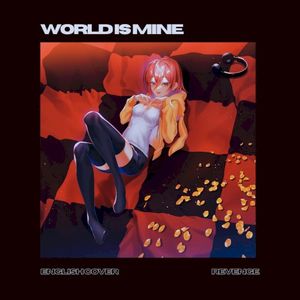 World Is Mine (Single)