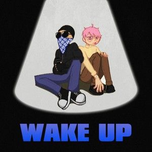 Wake Up (Single)