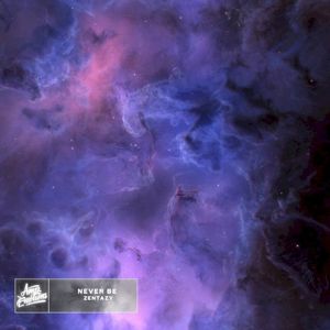 Never Be (Single)