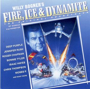 Willy Bogner's Fire, Ice & Dynamite (OST)