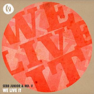 We Live It (Single)