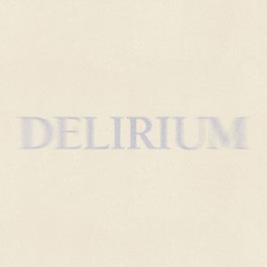 DELIRIUM (Single)