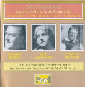 Schumann: Legendary Song Cycle Recordings
