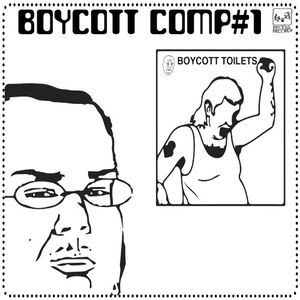 Boycott Comp #1 (Toilets)