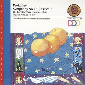 Symphony no. 1 "Classical" / Suite from "The Love for Three Oranges" / Suite from "Lieutenant Kijé"