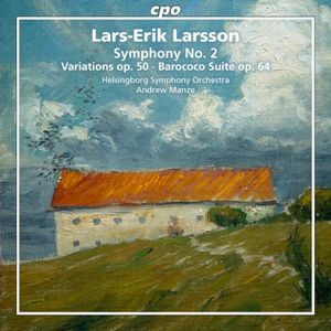 Symphony No. 2 / Variations Op. 50 / Barococo Suite Op. 64