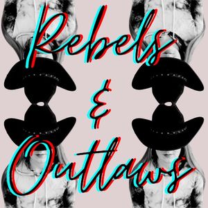 Rebels & Outlaws (Single)